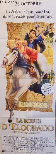 AFFICHE DE CINEMA - LA ROUTE D'ELDORATO - THE ROAD TO EL DORADO