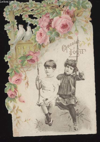 CHROMOLITHOGRAPHIE - CHOCOLAT LOUIT
