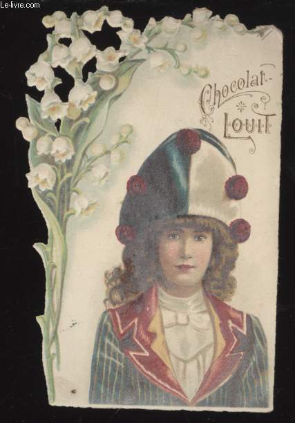 CHROMOLITHOGRAPHIE - CHOCOLAT LOUIT