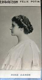 PHOTO ANCIENNE ROSE CARON ARTISTE LYRIQUE ET DRAMATIQUE DE FRANCE