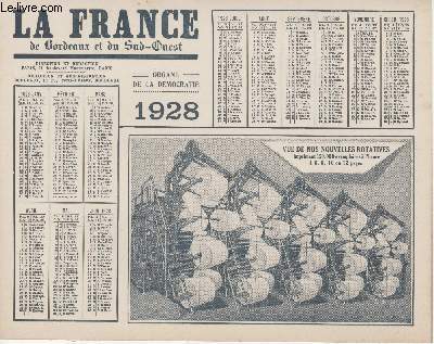 CALENDRIER - LA FRANCE DE BORDEAUX ET DU SUD-OUEST - VUE DE NOS NOUVELLES ROTATIVES