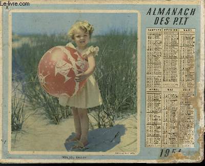 CALENDRIER - ALMANACH DES P.T.T.  MON JOLI BALLON