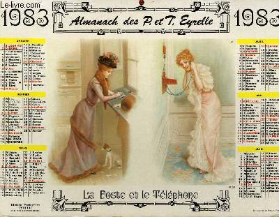 CALENDRIER - ALMANACH DES P.T.T. -  LA POSTE ET LE TELEPHONE