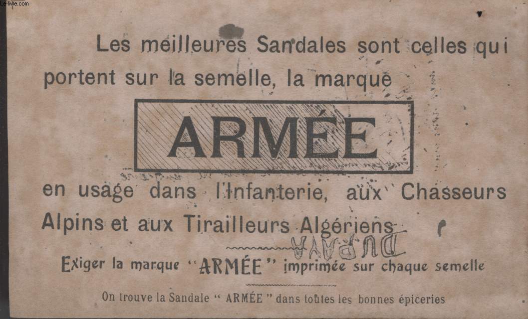 BUVARD - LES MEILLEURES SANDALES SONT CELLE QUI PORTENT SUR LA SEMELLE LA MARQUE ARMEE