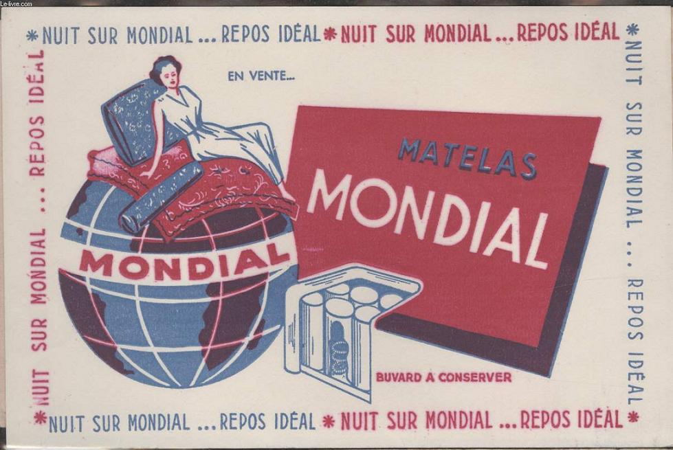 BUVARD - NUIT SUR MONDIAL... REPOS IDEAL - MATELAS MONDIAL