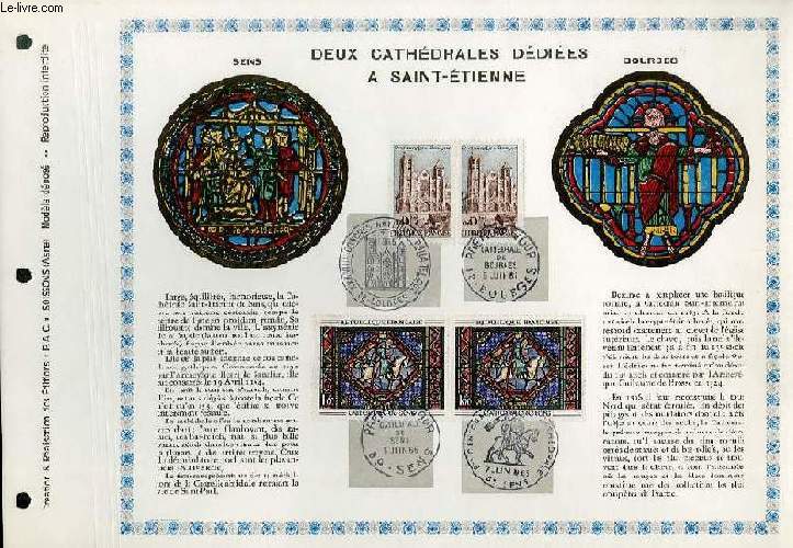 FEUILLET ARTISTIQUE PHILATELIQUE  - PAC - DEUX CATHEDRALES DEDIEES A SAINT-ETIENNE - SENS - BOURGES
