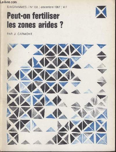 Diagramme N 130 - Peut -on fertiliser les zones arides ?