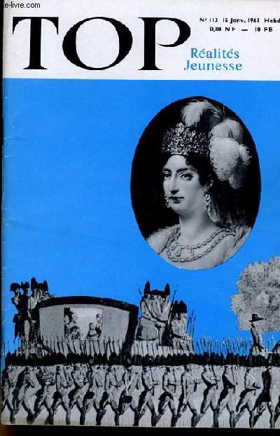 TOP REALITES JEUNESSE N 113. Tout  l'arrire, le moteur au milieu : le Cooper. En pleine renaissance : l'Aronavale. Banjo Boy's. Lourdes de Oliviera.
