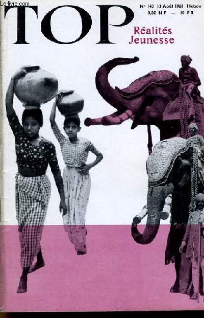 TOP REALITES JEUNESSE N 143. L'oreille gante. Qu'est ce que le plastic. Les Mc Cann. Danielle Darrieux.