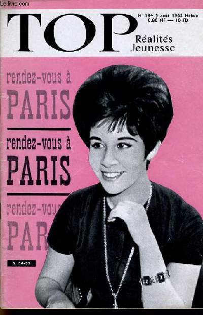 TOP REALITES JEUNESSE N 194. Rendez-vous  Paris. Genevive Grad. Claude Brasseur.