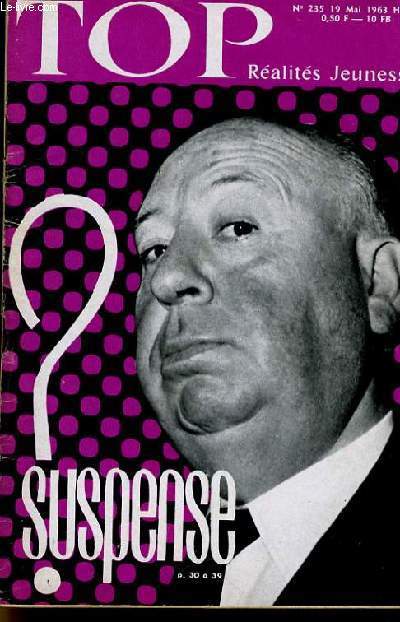TOP REALITES JEUNESSE N 235. SUSPENSE.  ALFRED HITCHCOCK. HUGETTE HUE.
