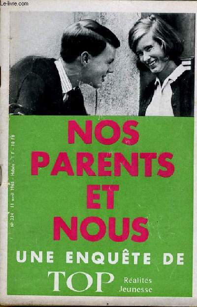 TOP REALITES JEUNESSE N 334. NOS PARENTS ET NOUS. JEAN-CLAUDE ANNOUX. LENY ESCUDERO.