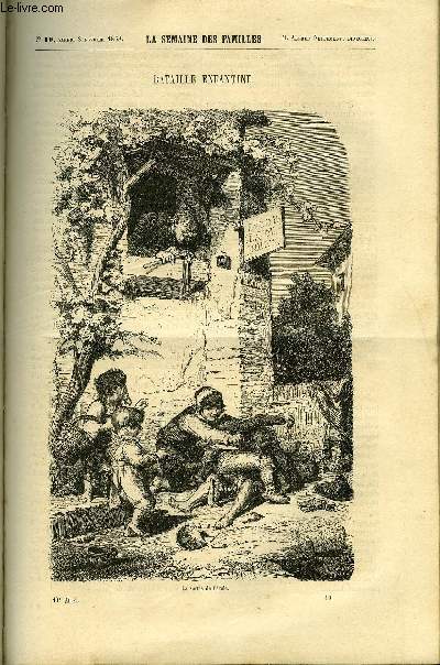 LA SEMAINE DES FAMILLES 10EME ANNEE N19 - BATAILLE ENFANTINE DE FELIX-HENRI, MA GRANDE SOEUR VII DE ZENAIDE FLEURIOT, CHENONCEAU DE ALFRED NETTEMENT, LA LEGENDE DU LIS II DE J. CHAUVELOT, LETTRES SUR LA NORMANDIE II DE MARIE DE F..,L'APPARITION DE NEMROD