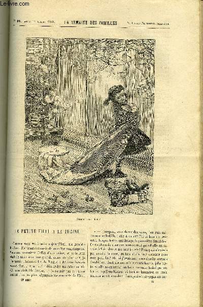 LA SEMAINE DES FAMILLES 10EME ANNEE N42 - LA PETITE FILLE A LA TRAINE DE FELIX-HENRI, MA GRANDE SOEUR DE ZENAIDE FLEURIOT, MONASTERES D'ECOSSE DE ALFRED NETTEMENT, MONSIEUR DUPONT V DE H.AUDEVAL, SOUVENIRS D'UNE JEUNE FILLE DE ETIENNE MARCEL