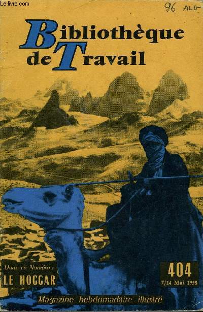 BIBLIOTHEQUE DE TRAVAIL N404 - LE HOGGAR