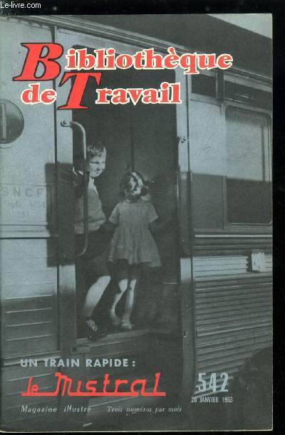 BIBLIOTHEQUE DE TRAVAIL SUPPLEMENT AU N542 - N123-124 : LES GRAPHIQUES