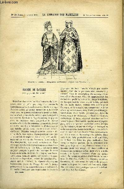 LA SEMAINE DES FAMILLES 37EME ANNEE N27 - BLANCHE DE CASTILLE DE A. LECOY DE LA MARCHE, L'INTIME D'UN COEUR DE JEAN KERGALL, LA NORVEGE DE H. DE LUSILLY, LA BELLE-MERE DE L'ADJUDANT DE G. D'AZAMBUJA, SOIREE D'AUTOMNE DE GABRIEL ARDANT