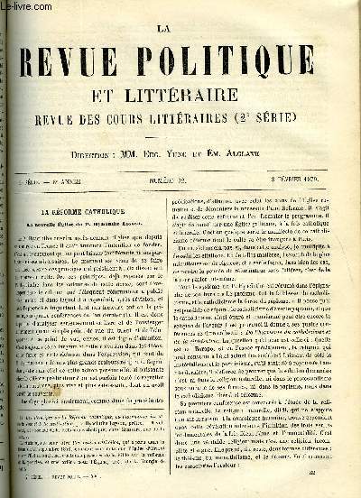 LA REVUE POLITIQUE ET LITTERAIRE 8e ANNEE - 2e SEMESTRE N32 - LA NOUVELLE EGLISE DU P. HYACINTHE LOYSON PAR PAUL PASSY LA PROPRIETE FONCIERE AU MOYEN AGE PAR FUSTEL DE COULANGES, EDGAR POE PAR LEO QUESNEL