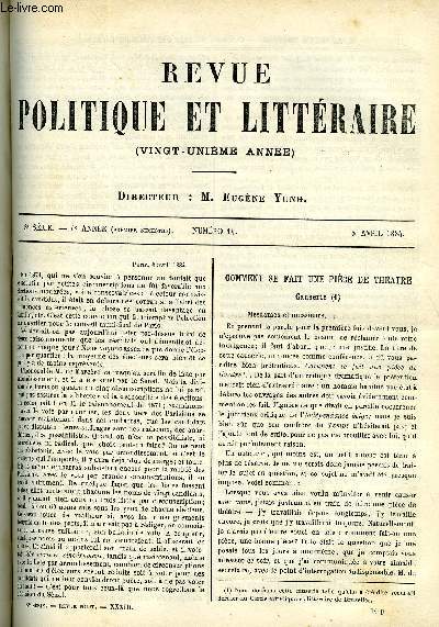 LA REVUE POLITIQUE ET LITTERAIRE 4e ANNEE - 1er SEMESTRE N14 - COMMENT SE FAIT UNE PIECE DE THEATRE PAR ABRAHAM DREYFUS, DIDEROT CRITIQUE MUSICAL PAR TH. R, UNE JEUNNE FILLE RICHE CHAPITRE VII PAR PIERRE MERCIEUX, ESPAGNE ET PORTUGAL PAR LOUIS ULBACH