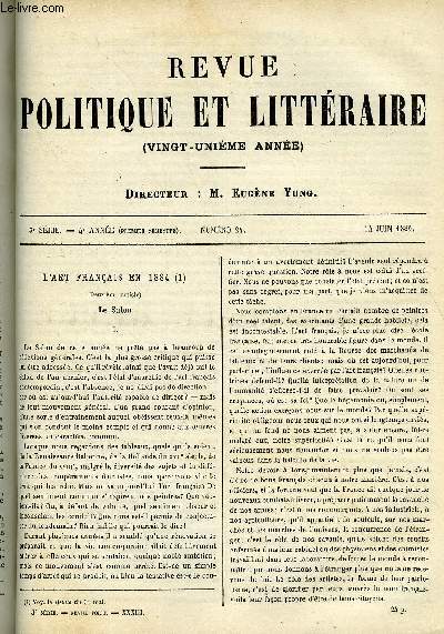 LA REVUE POLITIQUE ET LITTERAIRE 4e ANNEE - 1er SEMESTRE N24 - LE SALON DE 1884 PAR CHARLES BIGOT, LE SOUDAN ETHIOPIEN PAR LE VICOMTE DE CAIX DE SAINT-AYMOUR, LE PUPILLE CHAPITRE III DE PIERRE COEUR