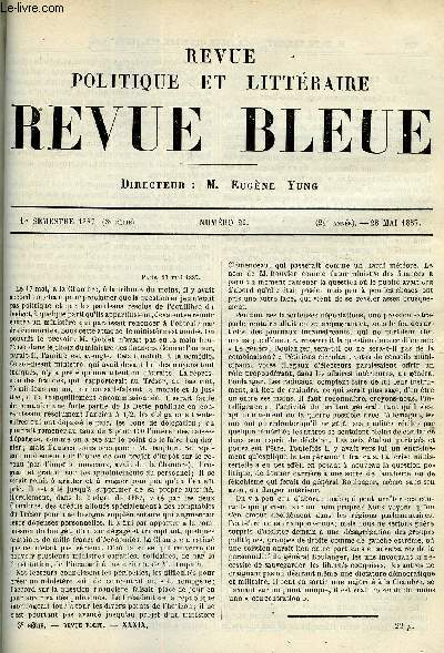 LA REVUE POLITIQUE ET LITTERAIRE 7e ANNEE - 1er SEMESTRE N22 - LA LIGUE OUVERTE AUX ETATS-UNIS PAR C. DE VARIGNY, LE FAUX MODELE PAR CH. MOREAU-VAUTHIER, LE SALON DE 1887 PAR CHARLES BIGOT, L'ABYSSINIE PAR GEORGES QUESNEL