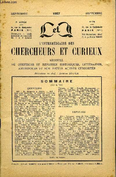 L'INTERMEDIAIRE DES CHERCHEURS ET CURIEUX N 78 - QUESTIONS 641 : De Gergovie  Alsda. - 642 : Que sont devenues les archives officielles des ancien tablissements franais aux Indes. - 642 : Folklore de l'auberge. - 642 : Varaire.