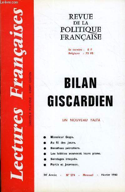 LECTURES FRANCAISES N 274 - BILAN GISCARDIEN, UN NOUVEAU YALTA, MONSIEUR GOGO, AU FIL DES JOURS, BENEFICES PETROLIERS, LES LOBBIES AVANCENT LEURS PIONS, SONDAGES TRUQUES