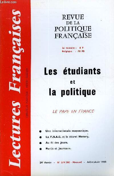 LECTURES FRANCAISES N 279-280 - LES ETUDIANTS ET LA POLITIQUE, LE PAPE EN FRANCE, UNE INTERNATIONALE MACONNIQUE, LA F.N.A.C. ET LE DECRET MONORY, AU FIL DES JOURS
