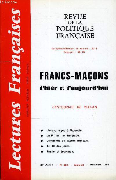 LECTURES FRANCAISES N 284 - FRANCS-MACONS D'HIER ET D'AUJOURD'HUI, L'ENTOURAGE DE REAGAN, L'ORDRE REGNE A VARSOVIE, LA F.M. EN BELGIQUE, L'ENNEMIE DU PAYSAN FRANCAIS