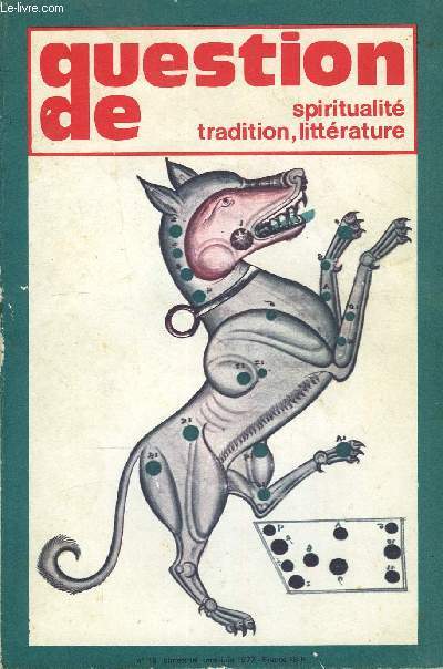 QUESTION DE N 18 - CIVILISATION Pour un Occident non chrtien, par Robert de Herte_SPIRITUALITE_Rencontre avec Castaeda et le Mexique Journal anachronique du R.P. Cocagnac_HISTOIRE_Le procs de Gilles de Rais