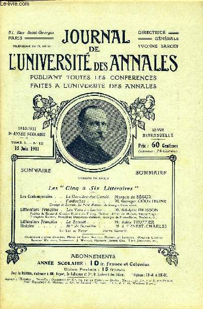 JOURNAL DE L'UNIVERSITE DES ANNALES 5e ANNEE SCOLAIRE N13 - Les Contemporains ..La Dernire des Cond.Marquis de SGUR-..Fantoches..T^. Georges COURTELINEExempt de Cravate, Le Petit Malade, de Georges Courteline.Littrature franaise.