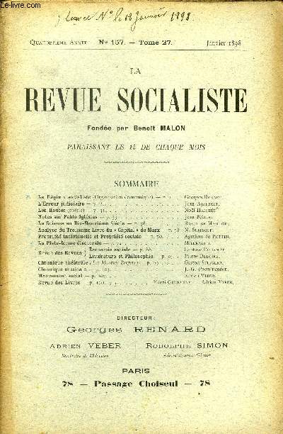 LA REVUE SOCIALISTE TOME 27 N 157 - Le Rgime socialiste (Organisation conomique) - Georges Renard.L'Erreur judiciaire - jean Ajalbert.Les Routes (posie) - Nol HairdsvNotes sur Pablo Iglsias - Jean Mlia.La Science
