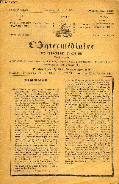L'INTERMEDIAIRE DES CHERCHEURS ET CURIEUX N 1549 - QUESTIONS. - 329 :Les funrailles deCharles-Ouint. - 320 : Champigny. Urf, Provenal ? - 33 1 : Colons de la Martinique et de la Guadeloupe. - Les Syndics de Genve, - Josse-Beauvoir