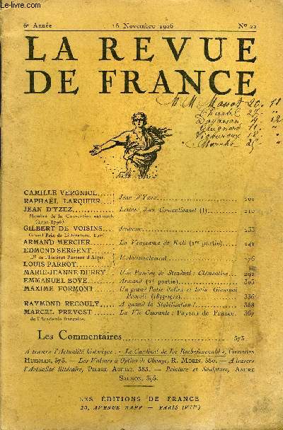 LA REVUE DE FRANCE 6e ANNEE N22 - CAMILLE VERGNIOL / RAPHAL LARQUIER. Jean d'Yzez.JEAN D'YZEZ Membre de la Convention nationale (1792-1795).. Lettres d'un Conventionnel (I)..GILBERT DE VOISINS. Grand Prix de Littrature, 1926.