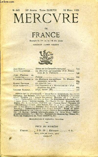 MERCURE DE FRANCE N 642 - TOME CLXXVIII - Jean Baelen. Notes sur le Caractre espagnol..Joiin Charpentier.  La Raction parnassienne et le Renouveau de la FantaisieJean Pourtl de Ladevze ..PomesFrancisco Contreras.La Montagne merveilleuse