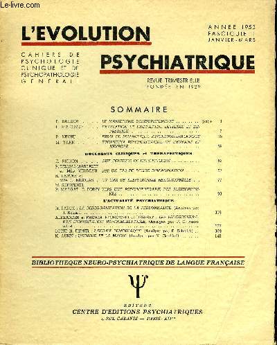 L'EVOLUTION PSYCHIATRIQUE FASCICULE I - F. BARISON .  LE MANIERISME SCHIZOPHRENIQUE..E. MINKOWSKI . EXALTATION ET EXCITATION. DETRESSE ET DEPRESSION .P. NEVEU..ESSAI DE SEMANTIQUE PSYCHOPATHOLOGIQUE. M. YAHN..EVOLUTION PSYCHOLOGIQUE
