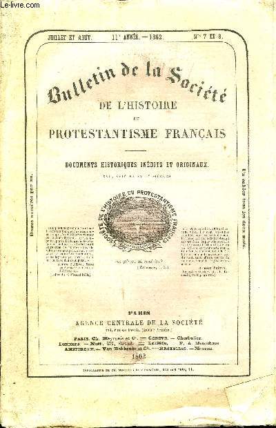 BULLETIN DE LA SOCIETE DE L'HISTOIRE DU PROTESTANTISME FRANCAIS N7-8 - Correspondance. - OBSERVATIONS et communications relatives  des documents publis. Avis, etc.Supplment  la France protestante. Omissions, additions et rectifications signales.