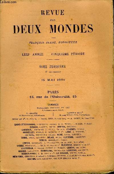 REVUE DES DEUX MONDES LXXIe ANNEE N2 - I.-LES OBERL, premire partie, par M. Ren Bazin.II.-TACITE. - COMMENT TACITE EST DEVENU HISTORIEN,parM. Gaston Boissier, de l'Acadmie franaise.III.- LA CONQUTE DE PARIS PAR BONAPARTE