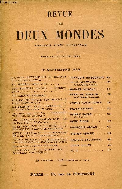 REVUE DES DEUX MONDES XCVIIIe ANNEE N2 - LA VOIX INTRIEURE DE BARRS D'APRES SES CAHIERS. - I. FRANOIS DUHOURCAU. LA GRENADE AFRICAINE. LOUIS BERTRAND. de l'acadmie franaise. LES BOUCHES CLOSES. - Troisimepartie.. MARCEL DUPONT.