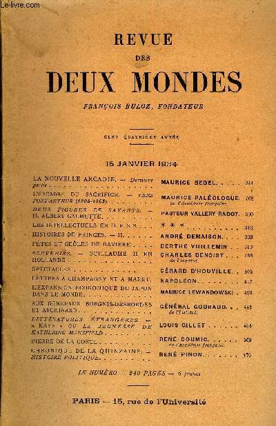 REVUE DES DEUX MONDES CIVe ANNEE N2 - LA NOUVELLE ARCADIE. - Dernire partie.. MAURICE BEDEL. L'ESCADRE DU SACRIFICE. - VERS PORT-ARTHUR (1904-1905).MAURICE PALOLOGUE.de L'Acadmie franaise.DEUX FIGURES DE SAVANTS. - II. ALBERT CALMETTE.