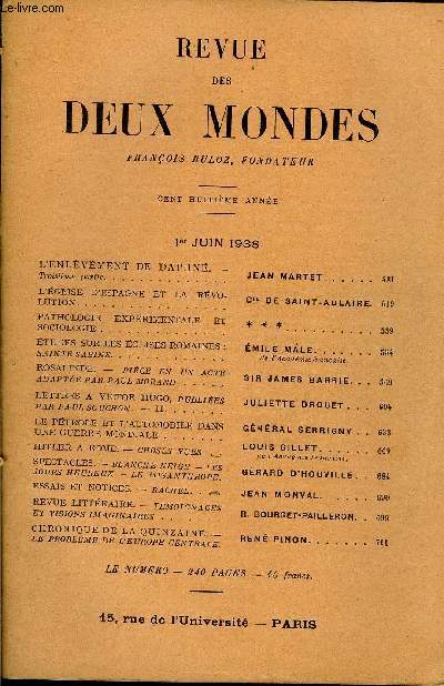 REVUE DES DEUX MONDES CVIIIe ANNEE N3 - L'ENLVEMENT DE DAPHN. - Troisime partie. JEAN MARTET.L'GLISE D'ESPAGNE ET LA RVOLUTION.- CTE DE SAINT-AULAIRE.PATHOLOGIE EXPRIMENTALE ET SOCIOLOGIE. * * *TUDES SUR LES GLISES ROMAINES
