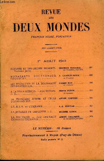 REVUE DES DEUX MONDES CXIe ANNEE N15 - SUZANNE ET LES JEUNES HOMMES. GEORGES DUHAMEL..- Troisime partie. de l'Acadmie franaise.BONAPARTE GOUVERNEUR COLONIAL. F. CHARLES-ROUXde l'Institut.LES ETATS-UNIS ET LA SOLIDARIT INTERNATIONALE.
