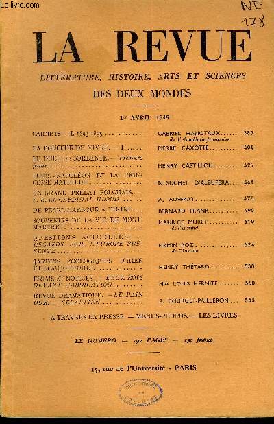 LA REVUE LITTERATURE, HISTOIRE, ARTS ET SCIENCES DES DEUX MONDES DEUXIEME ANNEE N7 - CARNETS - I. 1893-1895. GABRIEL HANOTAUX. de l'Acadmie franaise. LA DOUCEUR DE VIVRE. - I .PIERRE GAXOTTE.LE DUEL DE SORLENTE. - Premire partie..HENRY