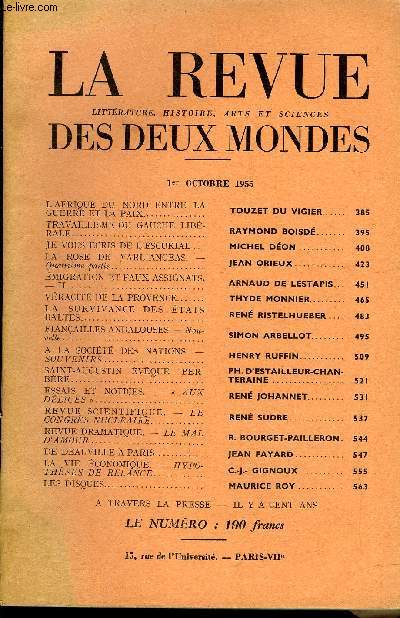 LA REVUE LITTERATURE, HISTOIRE, ARTS ET SCIENCES DES DEUX MONDES N19 - L'AFRIQUE DU NORD ENTRE LA GUERRE ET LA PAIX. TOUZET DU VICIER. TRAVAILLISME OU GAUCHE LIBRALE. RAYMOND BOISD..JE VOUS CRIS DE L'ESCURIAL. MICHEL DON..LA ROSE