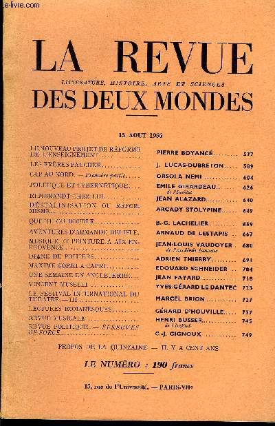 LA REVUE LITTERATURE, HISTOIRE, ARTS ET SCIENCES DES DEUX MONDES N16 - PROJET DE RFORME DE L'ENSEIGNEMENT . PIERRE BOYANC. LES FRRES FAUCHER. J- LUCAS-DUBRETON..CAP AU NORD. - Premire partie. ORSOLA NEMI. POLITIQUE ET CYBERNTIQUE.
