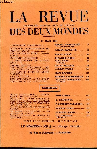 LA REVUE LITTERATURE, HISTOIRE, ARTS ET SCIENCES DES DEUX MONDES N5 -  INCERTAINE ALLEMAGNE . ROBERT D'HARCOURT. de l'Academie franaiseL'LECTION PRSIDENTIELLE DE LOUIS-NAPOLON. ADRIEN DANSETTE ..LES LANCIERS DE JEREZ. - Deuxime partie.