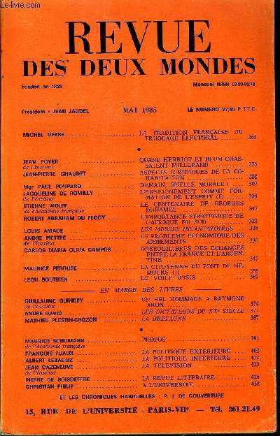 REVUE DES DEUX MONDES N5 - MICHEL DEBRE . LA TRADITION FRANAISE DUTRUQUAGE ELECTORAL ..JEAN FOYER de l'Institut. QUAND HERRIOT ET BLUM CHASSAIENT MILLERAND .JEAN-PIERRE CHAUDET . ASPECTS JURIDIQUES DE LA COHABITATION ..Mgr PAUL POUPARD.