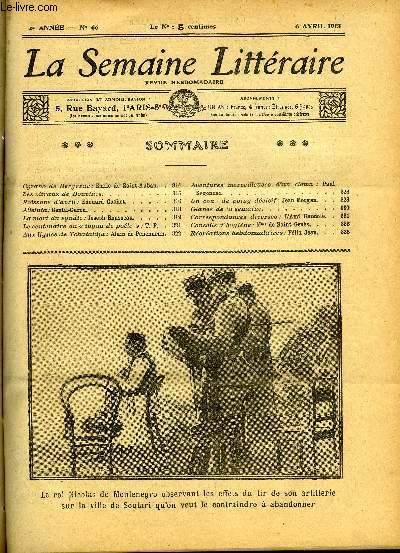 LA SEMAINE LITTERAIRE 2e ANNEE N 66 - Cyrano de Bergerac : Emile de Saint-Auban, Les vitraux de Bouvines : Poissons d'avril :  Edouard Gachot, Alleluia : Gentil-Garou, la mort du syndic : Joseph Rousseau, Le centenaire du  tuyau de pole  : T. P.