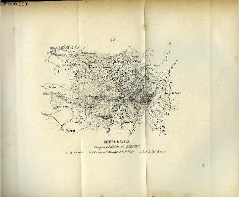 EXTRAIT DE L'ANNUAIRE DU CLUB ALPIN FRANCAIS 19e ANNEE - XIV. Excursion a la Sierra Nevada et ascension du Picacho de la Veleta (2, 3 et 4 aout 1892) par M. le Dr Bide, Sierra Nevada; croquis a l'chelle du 250,000e, XV. De Cettinj a Nijni-Novgorod
