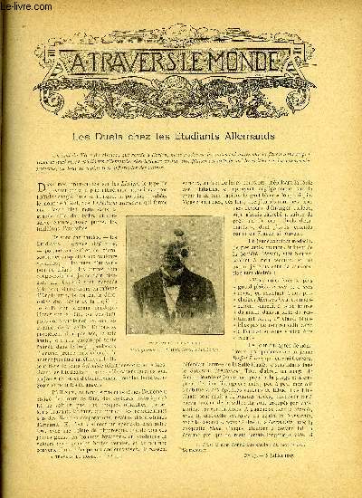 A TRAVERS LE MONDE N 27 - Les duels chez les tudiants allemands, Dans la boucle du Niger - Notre occupation des royaumes de Gourma et de Mossi - Ncessit de limiter les sphres d'influence, Le prince Louuis de Savoie a la presqu'ile d'Alaska, La soie